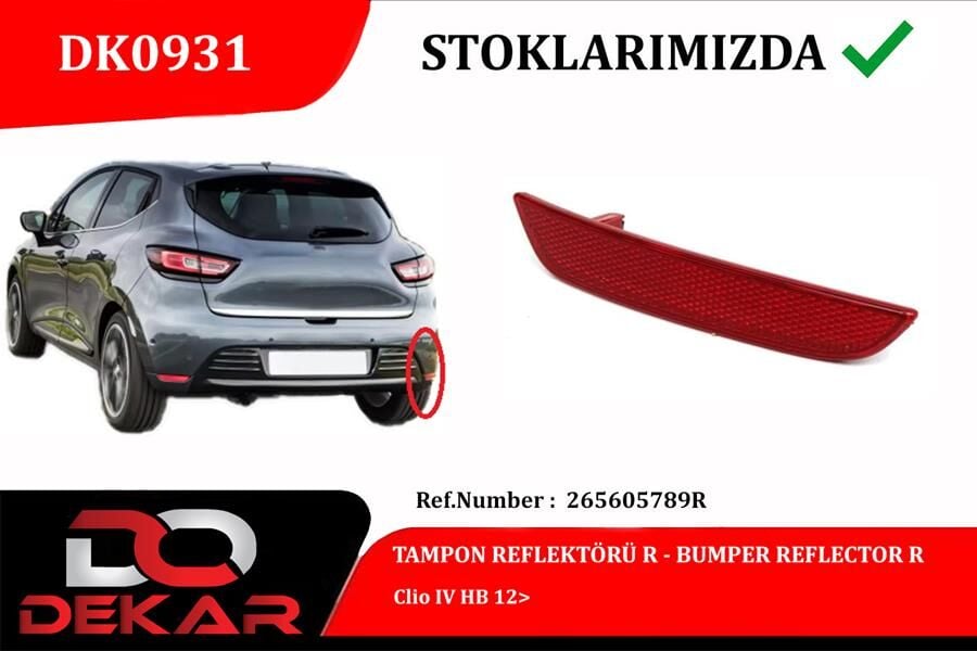 ARKA TAMPON REFLEKTÖRÜ SAĞ RENAULT CLIO IV HB 12>