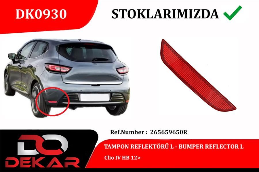 TAMPON REFLEKTÖRÜ L Clio IV HB 12>