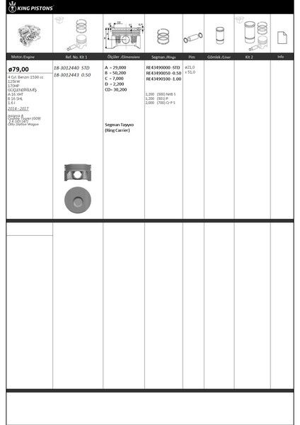 PİSTON KİTİ 1 79 STD OPEL INSİGNİA A COUNTRY TOURER G09 1.6 SIDI 47 OTTO STATİON WAGON GÜÇLE NDİRİLMİŞ-A 16 XHT-B 16 SHL-1.6 I