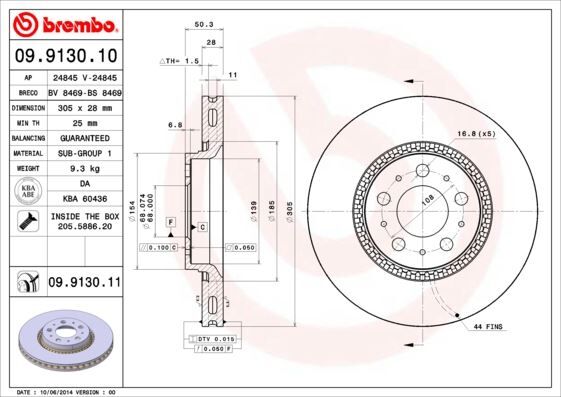 ÖN FREN AYNASI VOLVO S60 00-10 S80 98-06 V70 97-07 XC70 00-07 305x25x5DLx BÜYÜK TİP DELİKLİ -986478494-DF4053S